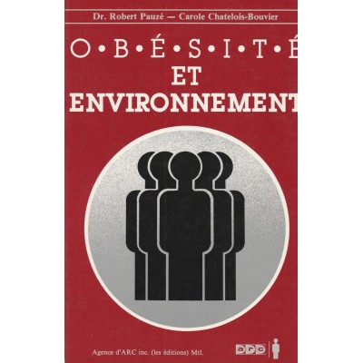 Obésité et environnement  Dr Robert Pauzé