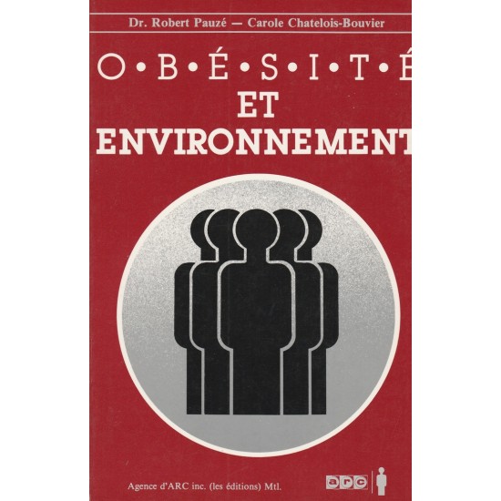 Obésité et environnement  Dr Robert Pauzé