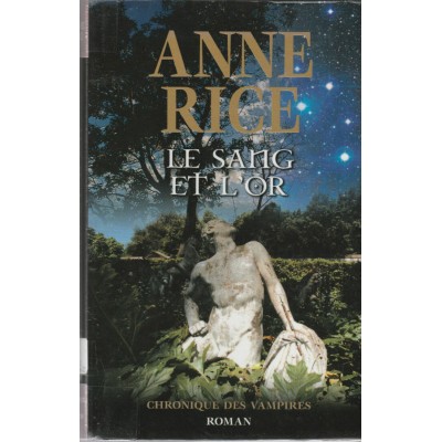 Chroniques de vampires tome 2 Le sang et l'or Anne...