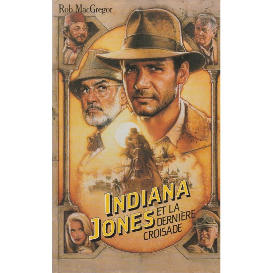 Indiana Jones et la dernière croisade  Rob Mac-Gregor