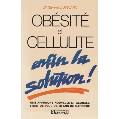 Obésité et cellulite enfin la solution  Dr...