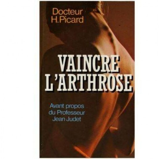 Vaincre l'arthrose  H Picard