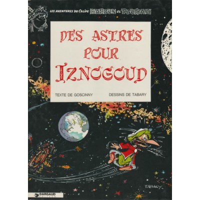Des astres pour Iznogoud   Goscinny
