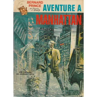 Bernard Prince Aventure a Manhattan  Hermann et...