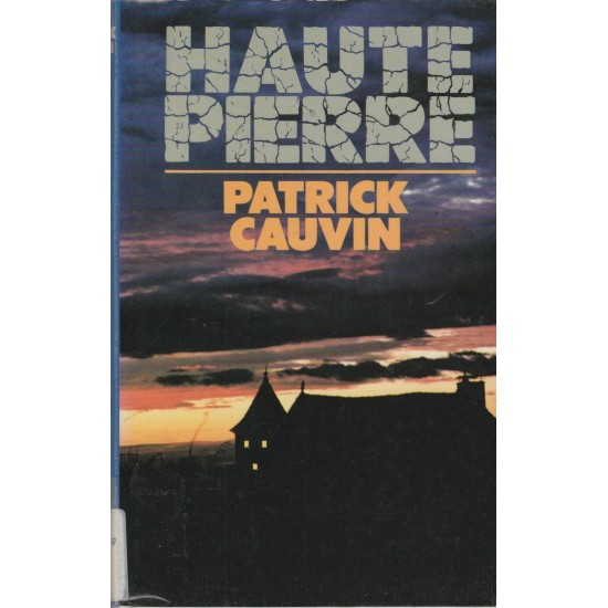 Haute pierre  Patrick Cauvin