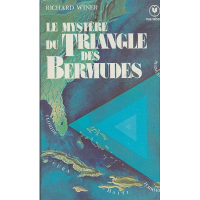 Le mystère du Triangle des Bermudes tome 1 ...