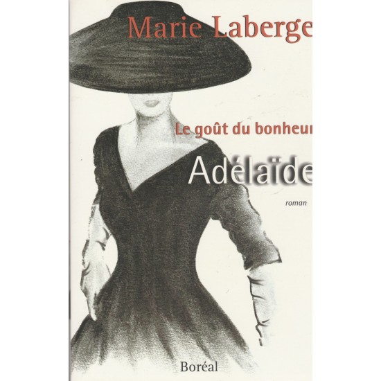 Le goût du bonheur Adélaïde tome 2  Marie...