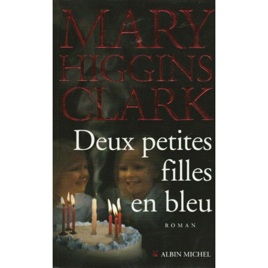 Deux petites filles en bleu  Mary Higgins Clark