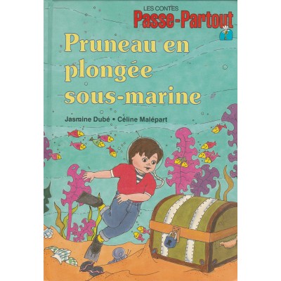Les contes de passe-Partout  Pruneau en plongée...
