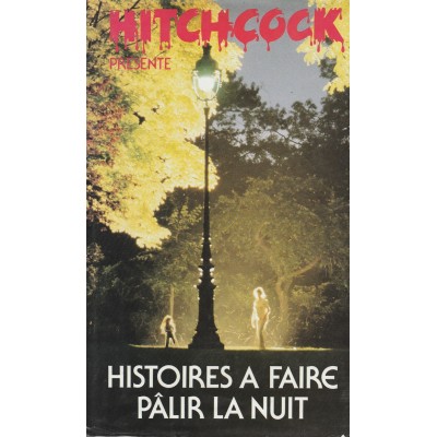 Histoires a faire pâlir la nuit Hitchcock