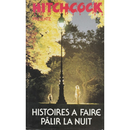 Histoires a faire pâlir la nuit Hitchcock