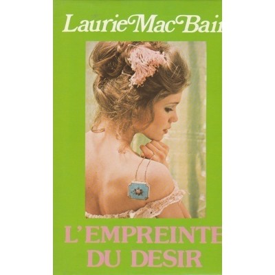L'empreinte du désir  Laurie MacBain