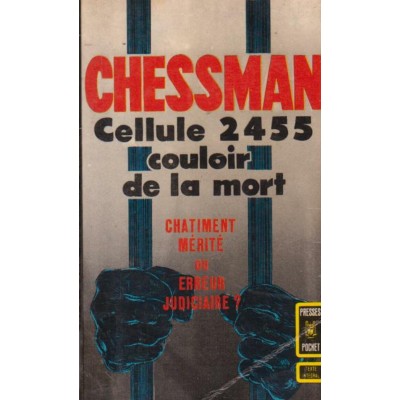 Cellule 2455 Couloir de la mort Châtiment mérite...