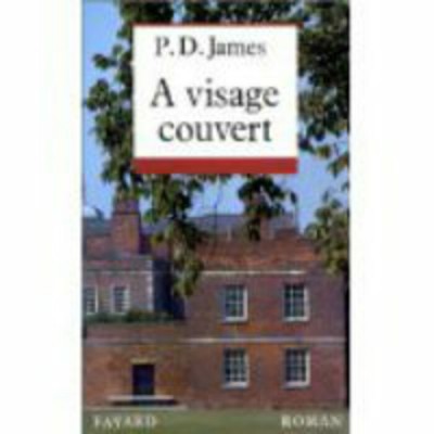 A visage couvert  P J James