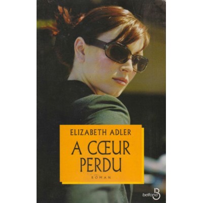 A cœur perdu Elizabeth Adler