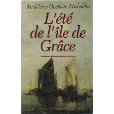 L'été de l'île de Grâce Micheline Ouellette...