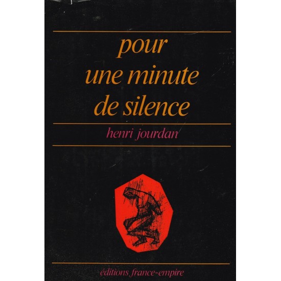 Pour une minute de silence Henri Jourdan