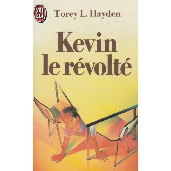 Kevin le révolté  Torey L Hayden