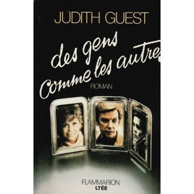 Des gens comme les autres Judith Guest