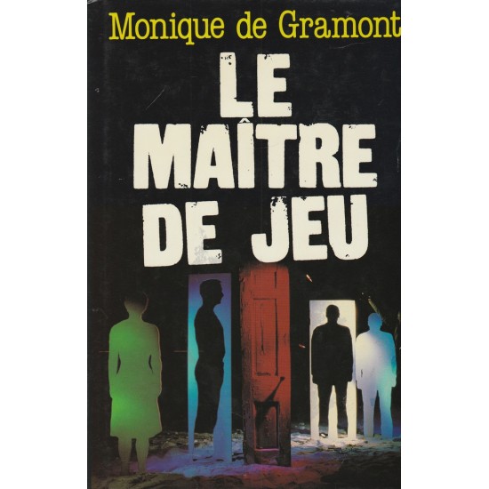 Le maître de jeu  Monique de Granmont