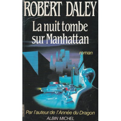 La nuit tombe sur Manhattan Robert Daley