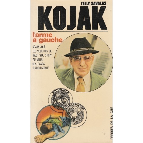 Kojak  arme a gauche Telly Savalas