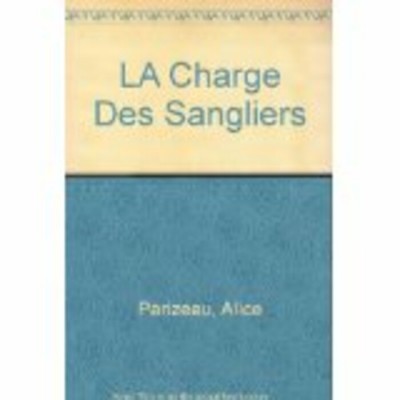La charge des sangliers  Alice Parizeau