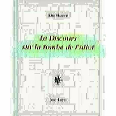 Le discours sur la tombe de l'idiot  Julie...