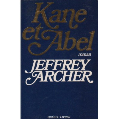 Kane et Abel Jeffrey Archer