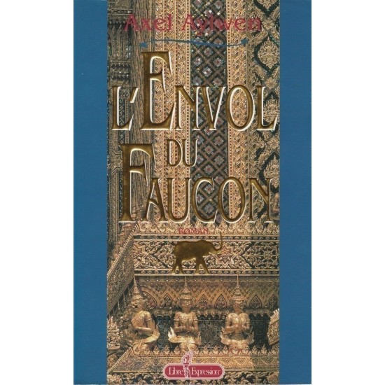 L'envol du faucon   Axel Aylwen