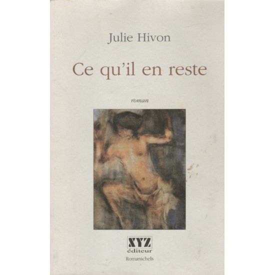 Ce qui en reste  Julie Hivon