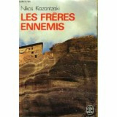 Les frères ennemis Nikos Kazantzaki