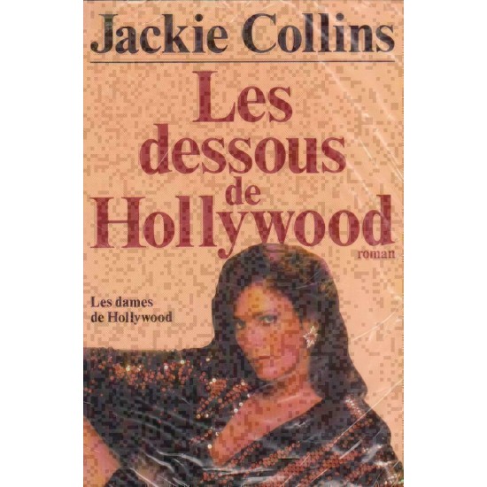 Les dessous de Hollywood  Jackie Collins