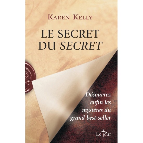 Le secret du secret  Karen Kelly