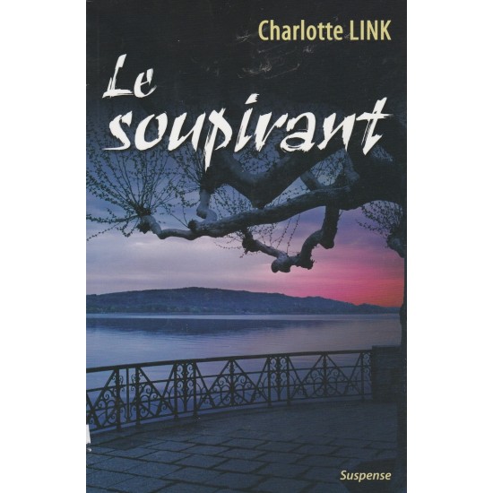 Le soupirant  Charlotte Link