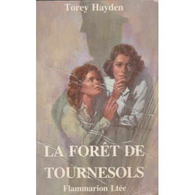 La forêt de tournesols  Torey Hayden