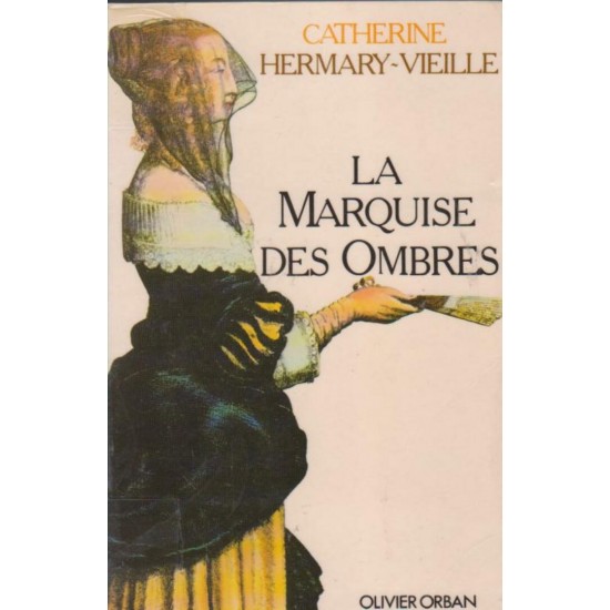 La marquise des ombres Catherine Herman vieille