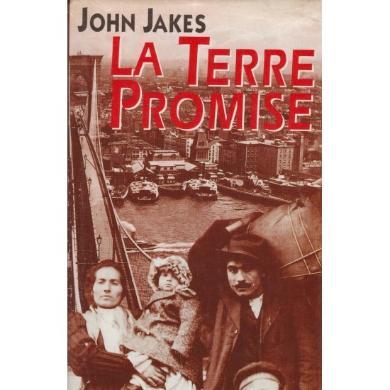 La terre promise John Jakes