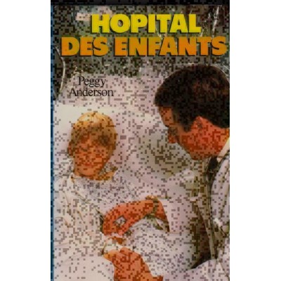 Hôpital des enfants Peggy Anderson