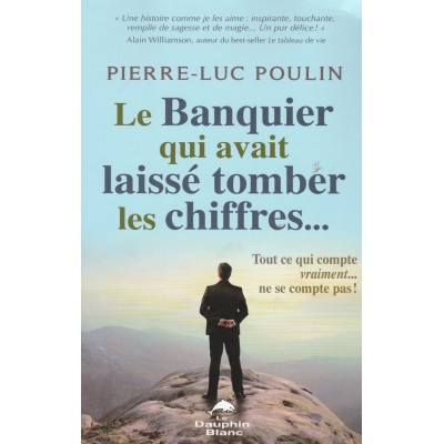 Le banquier qui avait laisse tomber les chiffres ...