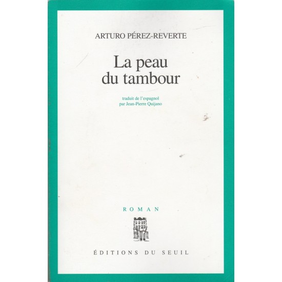 La peau du tambour Arturo Pérez Reverte