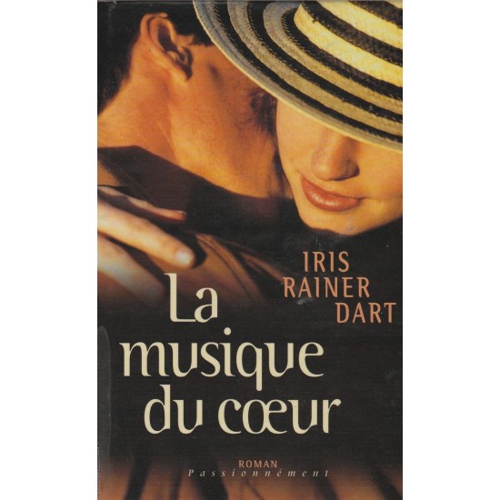 La musique du cœur Iris Rainer Dart