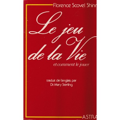 Le jeu de la vie et comment le jouer  Florence...