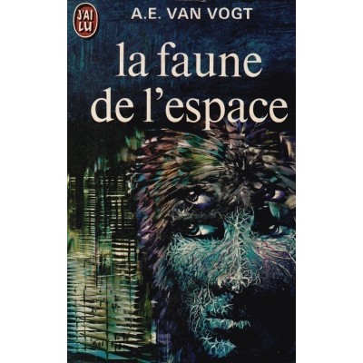 La faune de l'espace A E  Van Vogt