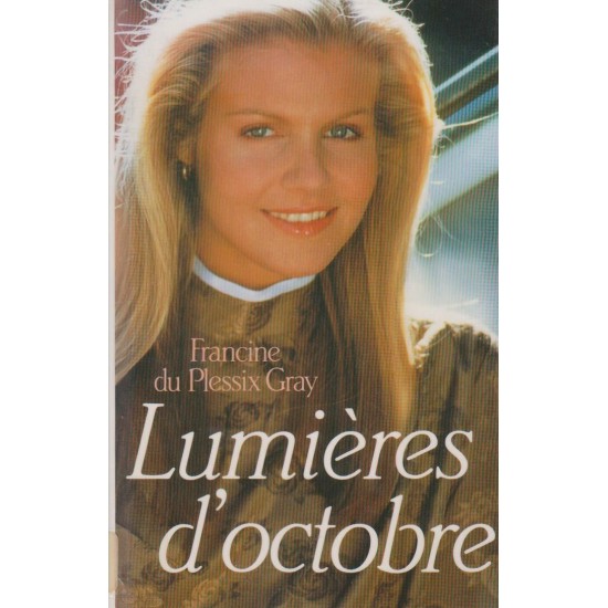 Lumière d'octobre  Francine du Plessix Gray