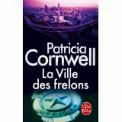 La ville des frelons Patricia Cornwell