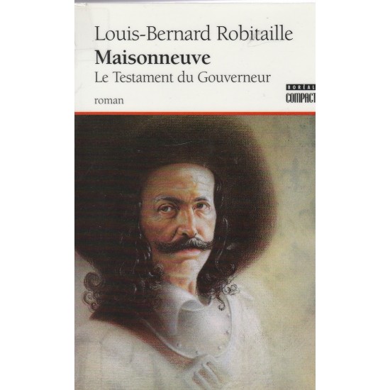 Maisonneuve  le testament du gouverneur  Louis-Bernard Robitaille