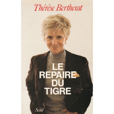 Le repaire du tigre  Thérèse Bertherat