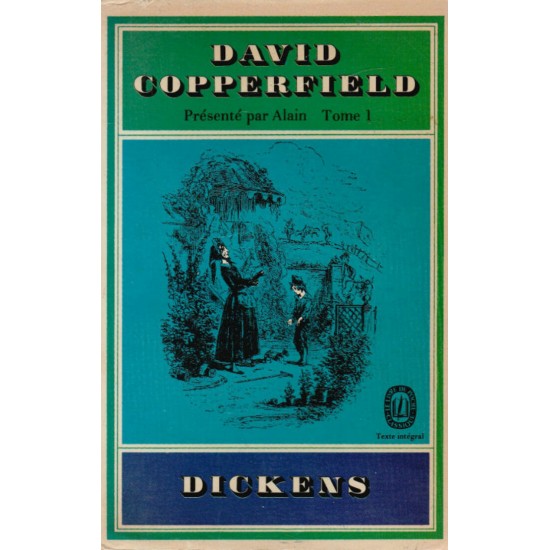 David Copperfield  tome 1 Dickens