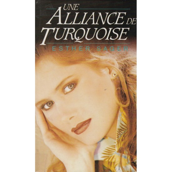 Une alliance turquoise  Esther Sager